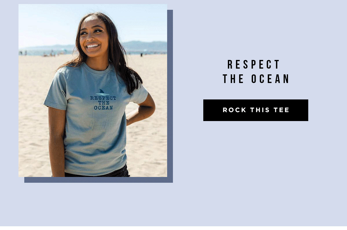 RESPECT THE OCEAN - ROCK THIS TEE