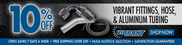 Save 10% on Vibrant Fittings, Hose, & Aluminum Tubing