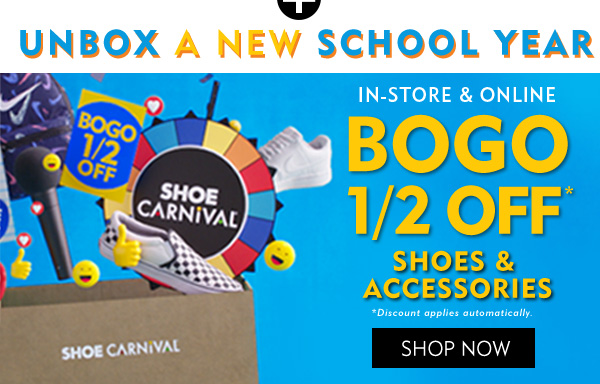 Unbox a new school year. In-store and online BOGO 1/2 off shoes and accessories. Discount automatically applies. Shop Now.