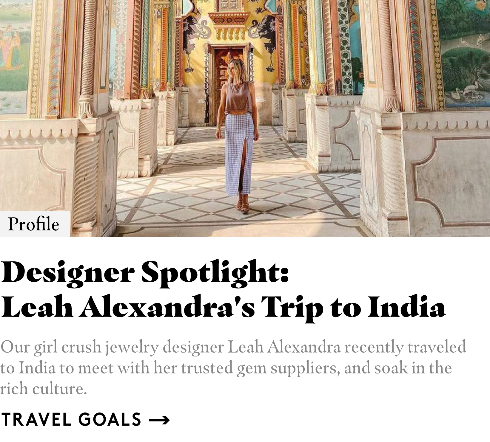Designer Spotlight: Leah Alexandra''s Trip to India
