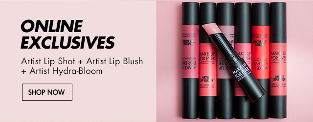 ONLINE EXCLUSIVES: Artist Lip Shot + Artist Lip Blush + Artist Hydra-Bloom