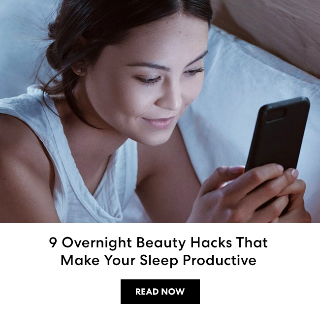 9 Overnight Beauty Hacks that make your sleep productive - Read Now