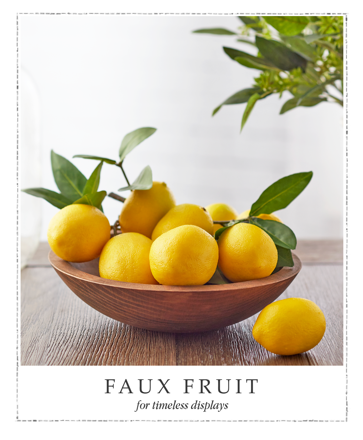 Faux Fruit for timeless displays