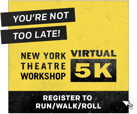 YOU''RE NOT TOO LATE! Register to Run/Walk/Roll in the NYTW Virtual 5K