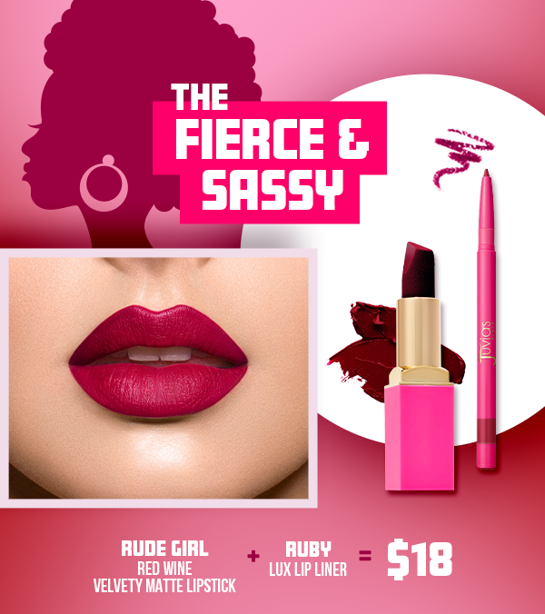 The Fierce and Sassy - $18