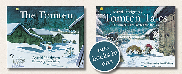 The Tomten and the bind-up edition Astrid Lindgren''s Tomten Tales.
