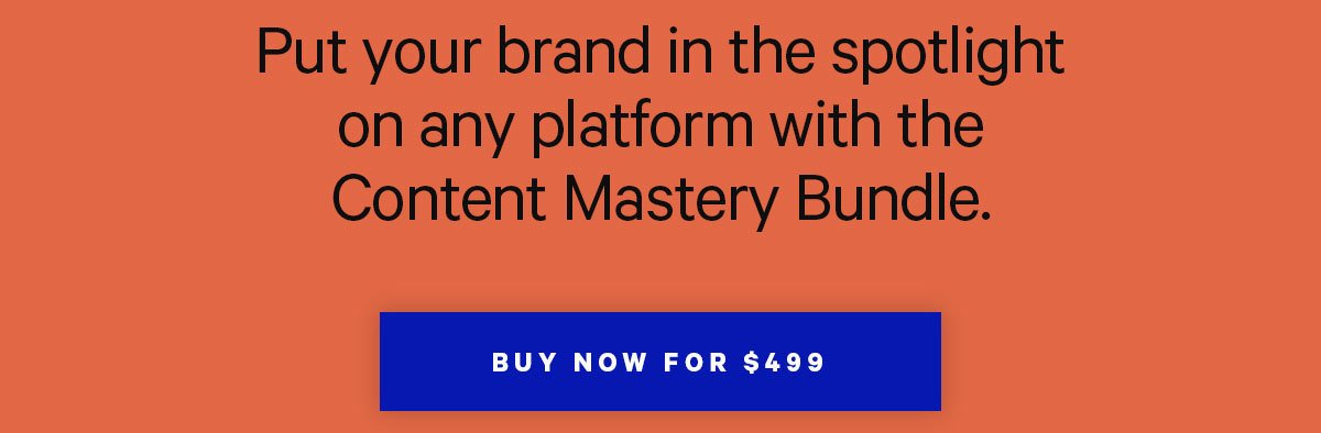 Put your brand in the spotlight on any platform with the Content Marketing Mastery Bundle.