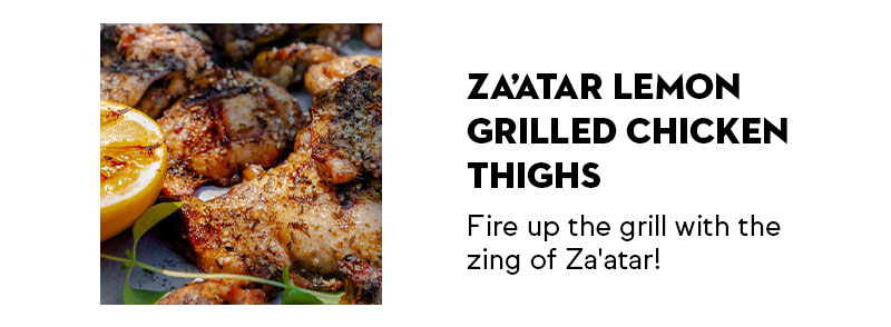 Zaatar Lemon Grilled Chicken Thighs