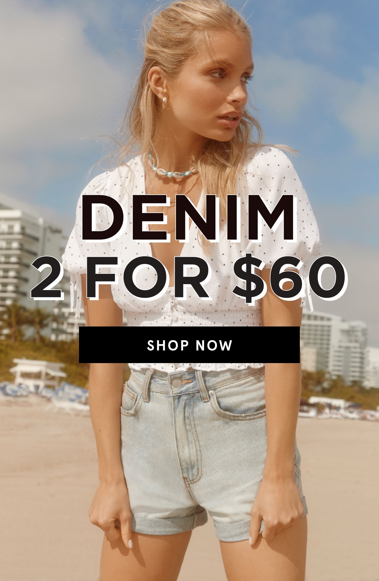 Shop Denim 2 for $60