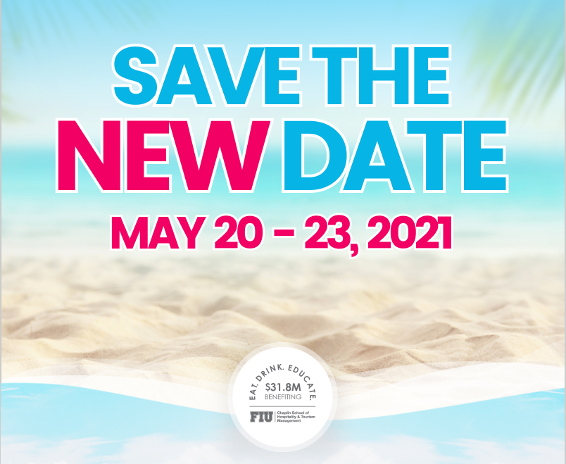 SAVE THE NEW DATE / MAY 20 - 23, 2021