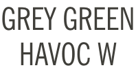 Grey Green Havoc