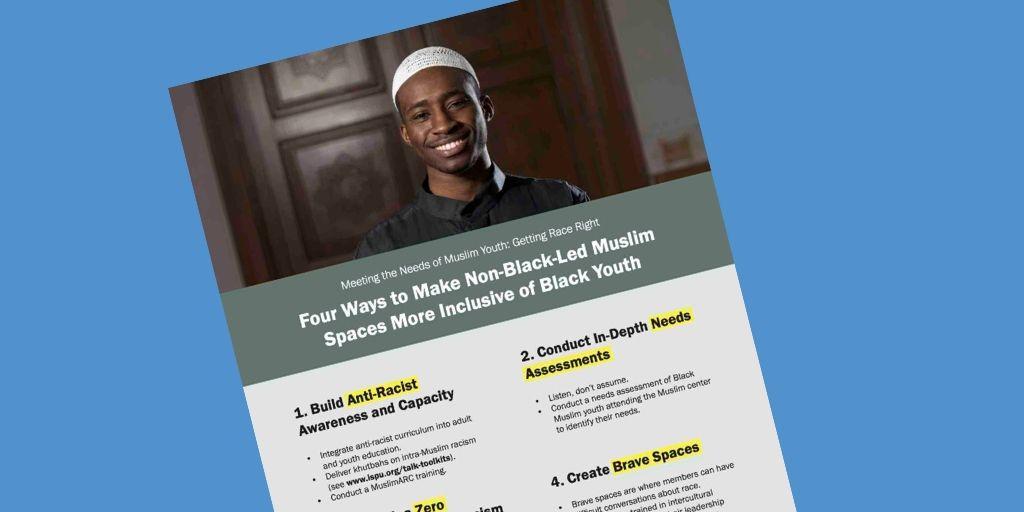 Infographic Four Ways to Make Non-Black-Led Muslim Spaces More Inclusive of Black Youth