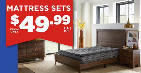 Mattress Sets from only $49.99 ea. pc.