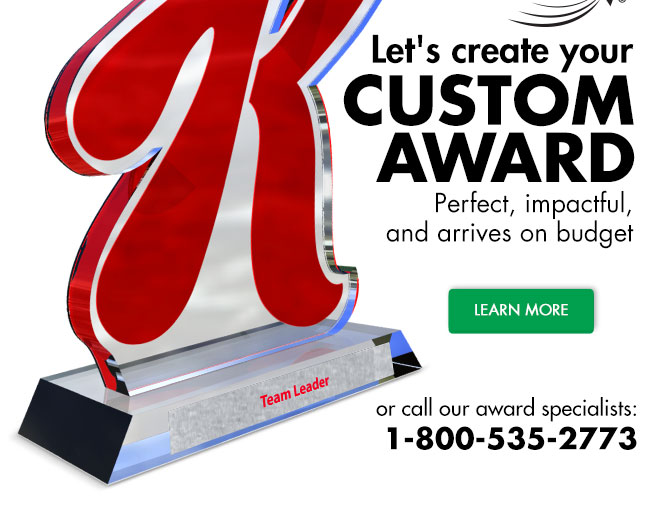 Let''s create your custom award - Perfect, impactful, and arrives on budget