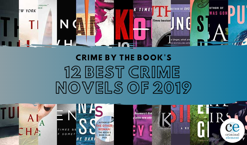 12 Best Crime Novels of 2019!