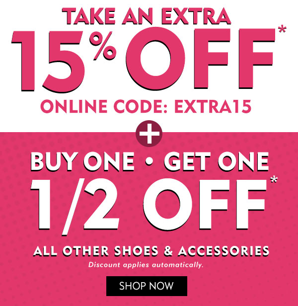 Take an extra 15% off with code EXTRA15 plus buy one get one half off shoes and accesesories. Discount applies automatically. Shop now