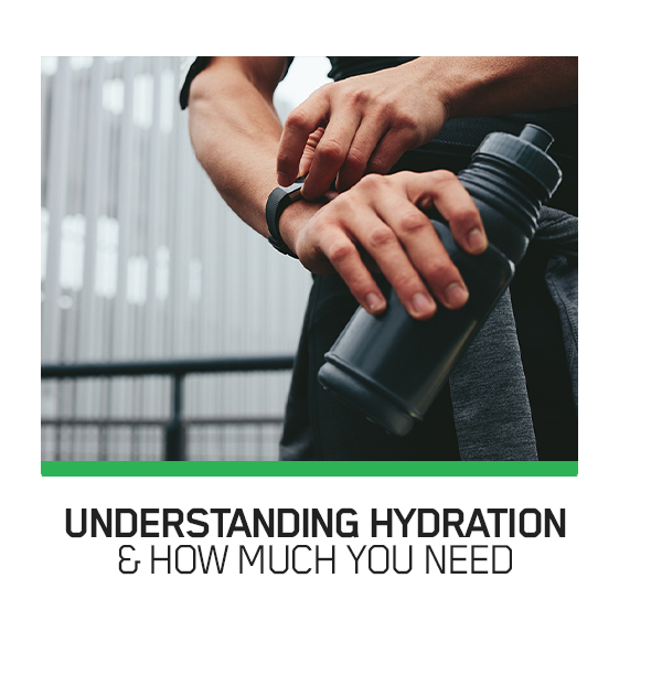 Understanding Hydration and How Much You Need