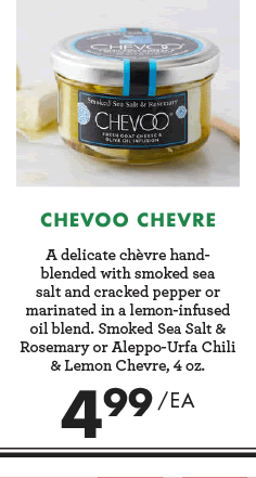 Chevoo Chevre - $4.99 each