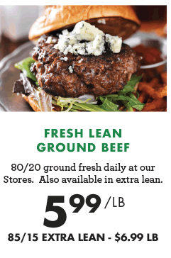 Fresh Lean Ground Beef - $5.99 per pound