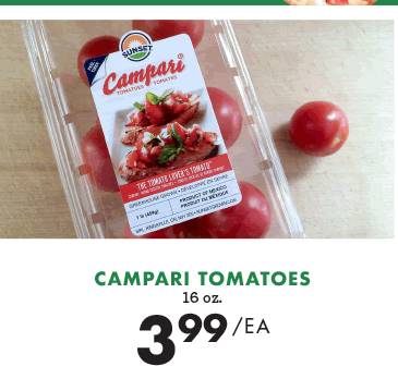 Campari Tomatoes - 16 oz. - $3.99 each