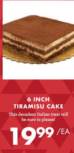 6 Inch Tiramisu Cake - $19.99 each