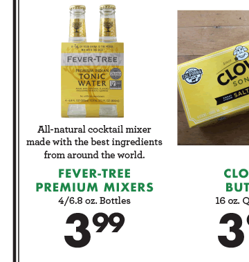 Fever-Tree Premium Mixers - $3.99