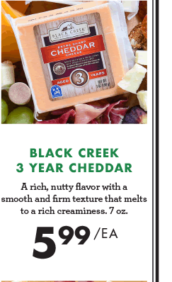 Black Creek 3 Year Cheddar - $5.99 each