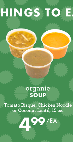 Organic Soup - $4.99 each