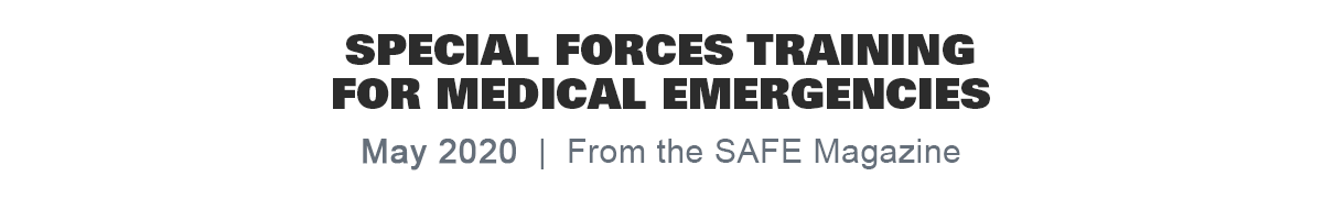 Special Forces Training for Medical Emergencies