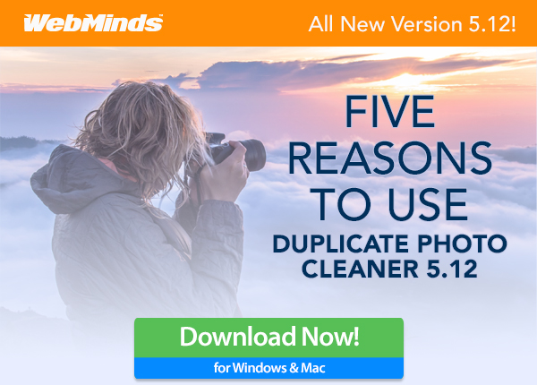 Five Reasons to Use Duplicate Photo Cleaner!