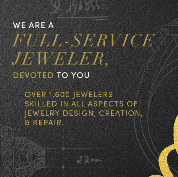 We are a full-service jeweler devoted to you