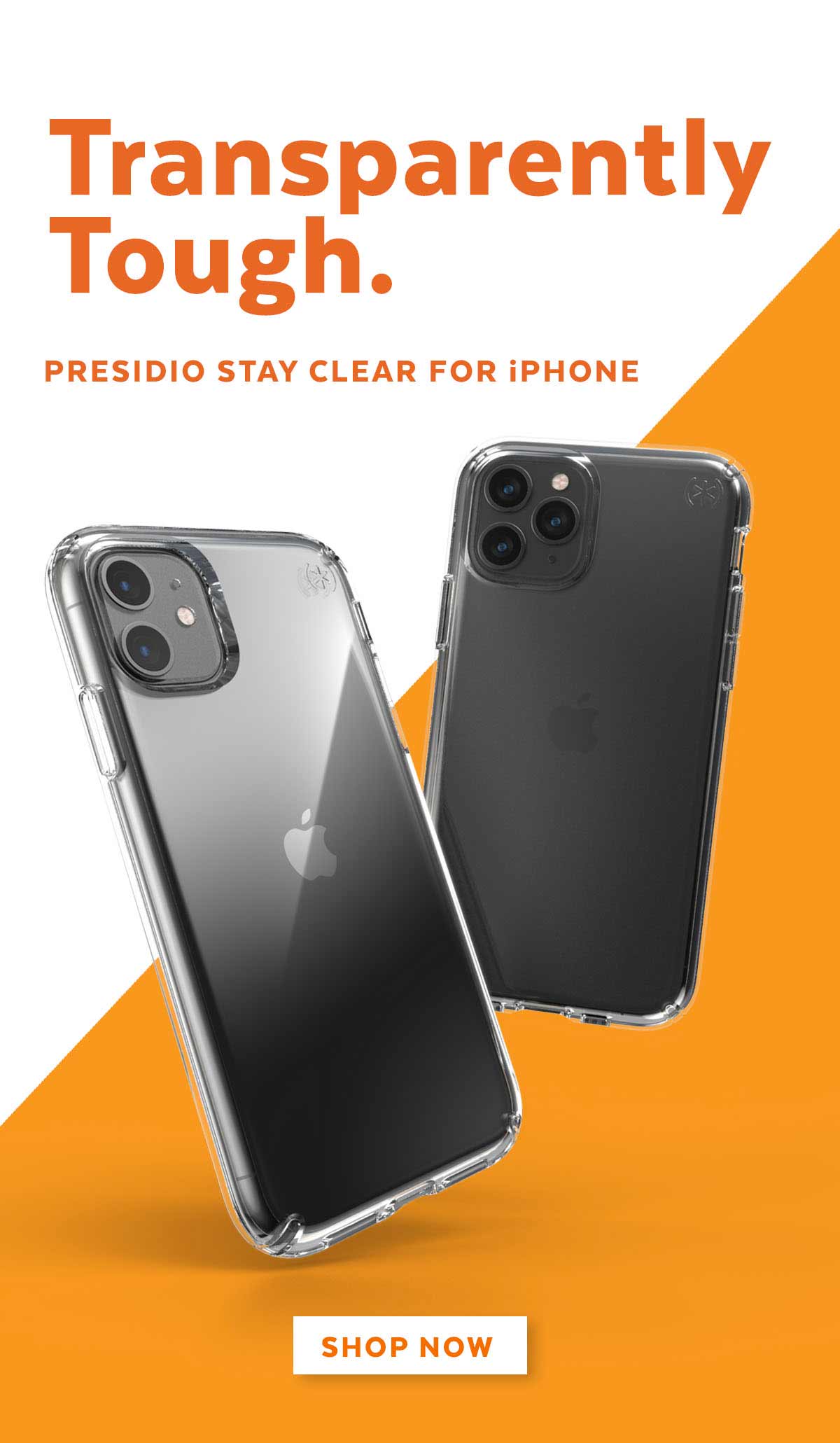 Transparently tough. Presidio stay clear for iPhone. Shop now.