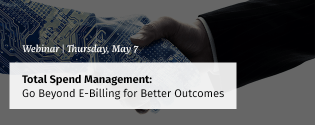 Total Spend Management: Go Beyond E-Billing for Better Outcomes