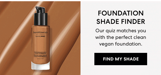 Foundation Shade Finder - Our quiz matches you with the perfect clean vegan foundation. Find my shade.