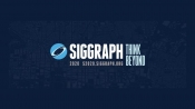 SIGGRAPH 2020 Goes Virtual
