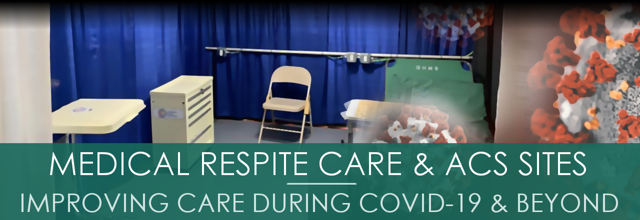 Medical Respite Care & ACS Sites Brief