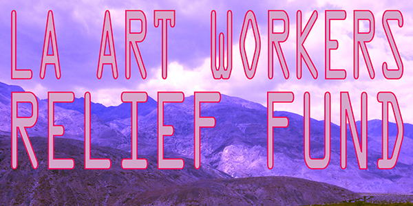 LA Art Workers Relief Fund