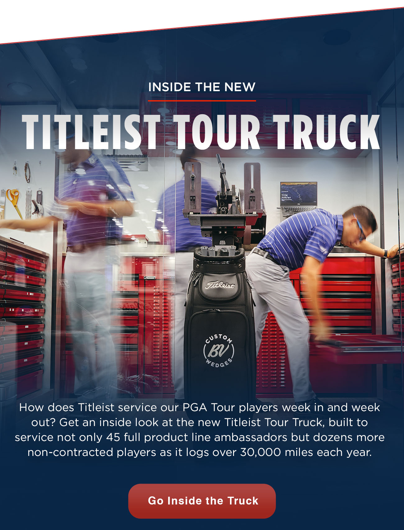Inside the New Titleist Tour Truck