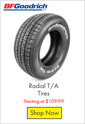 BF Goodrich Radial T/A Tires - Starting at $109.99