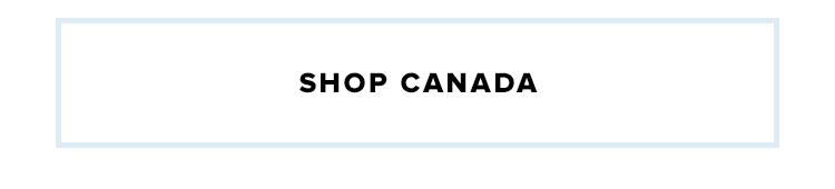 Shop Canada.