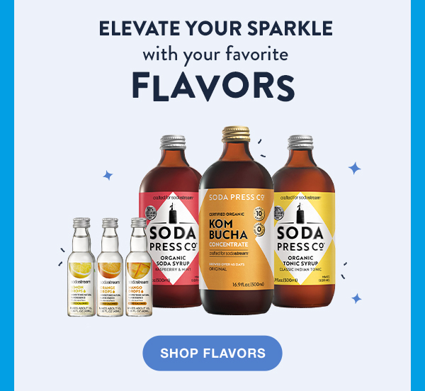 Elevate your sparkle with favorite flavors.