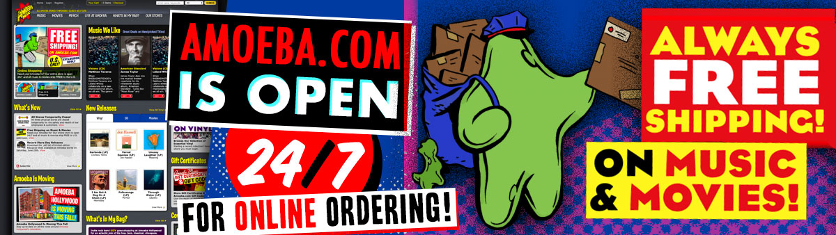 Amoeba.com is open 24/7 for online ordering! US Shipping is free!