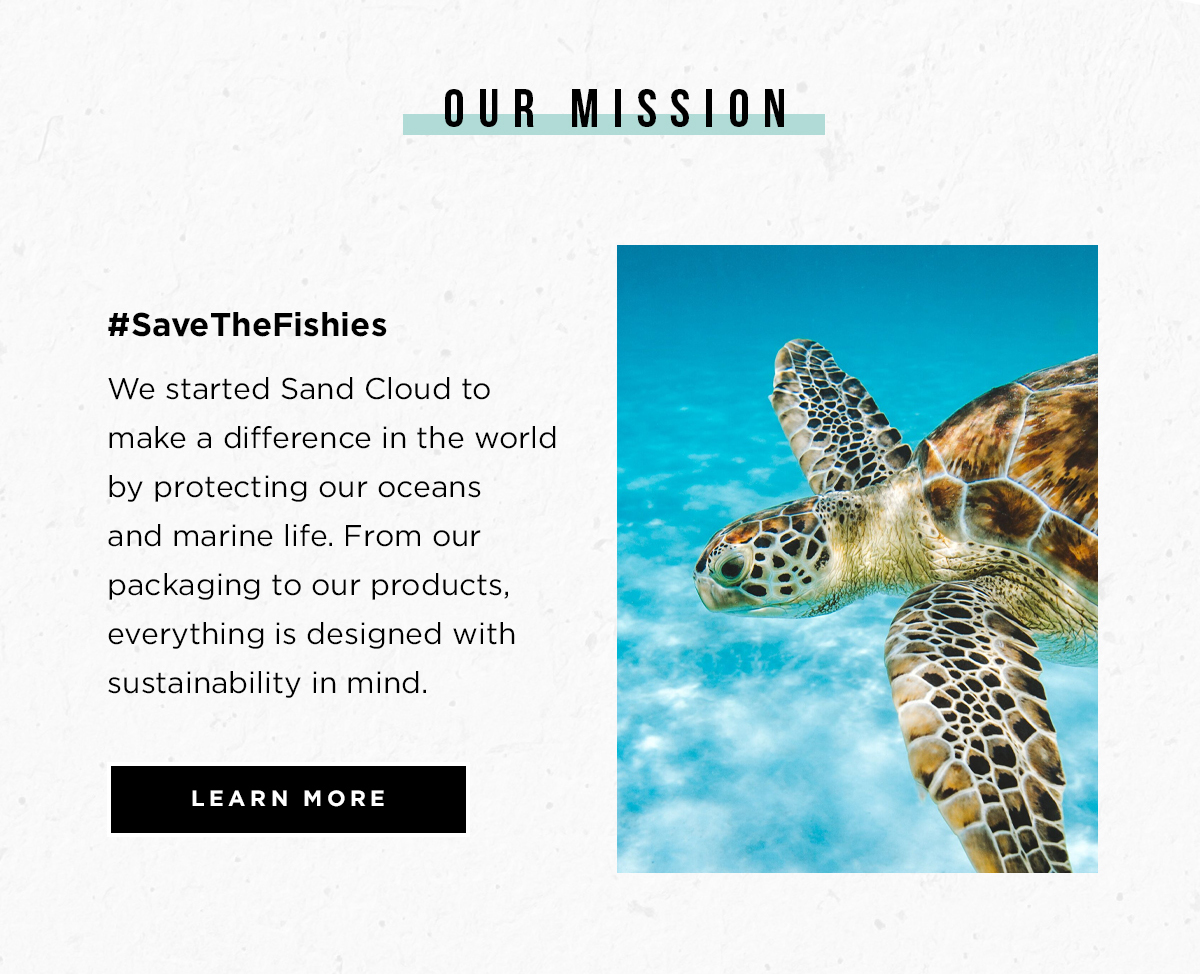 OUR MISSION #SAVETHEFISHIES - LEARN MORE