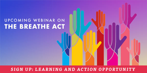 Upcoming webinar on the BREATHE Act.