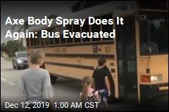 Axe Body Spray Does It Again: Bus Evacuated