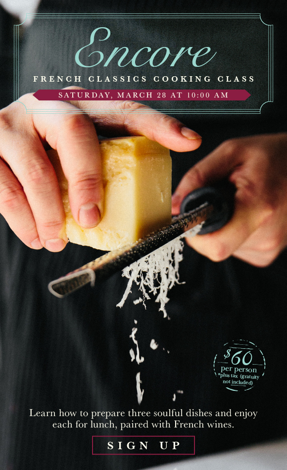 Click here to book tickets to our Encore Cooking Class on Saturday, March 28 at Mon Ami Gabi.