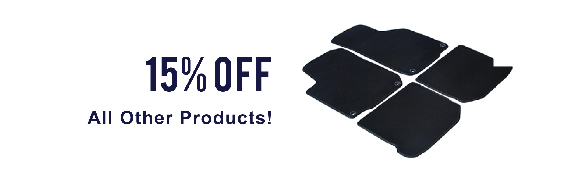 15% Off All Other Products!