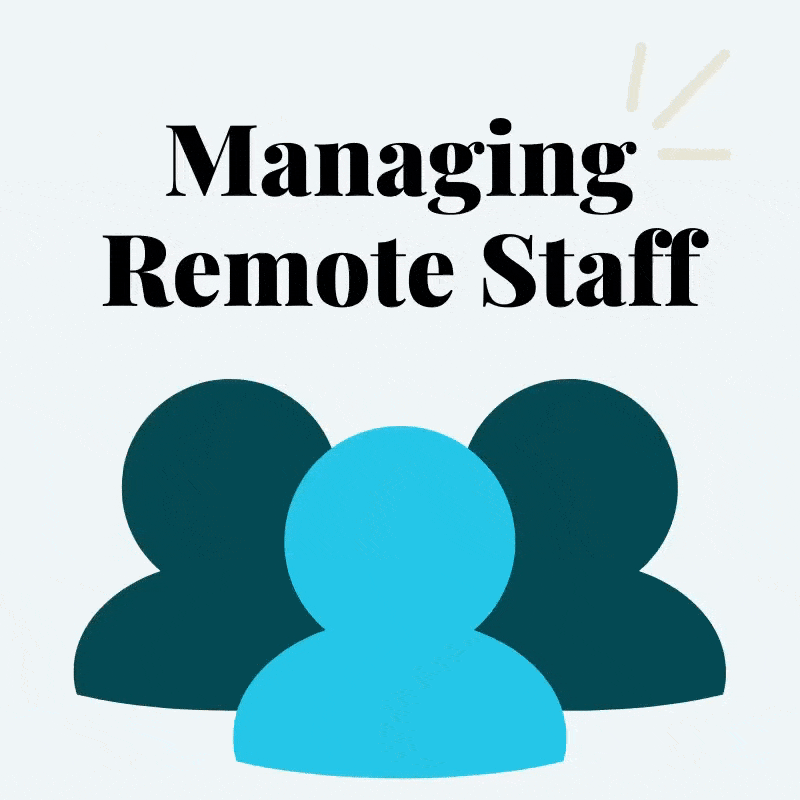 Managing Remote Staff
