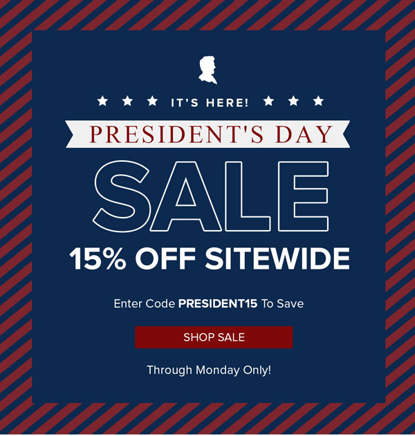 President's Day Sale | Shop Now