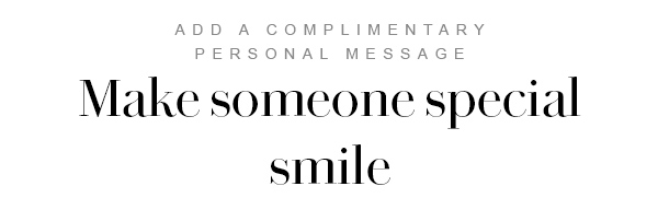 Make someone special smile